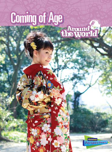 Coming Of Age Around The World Anita Ganeri