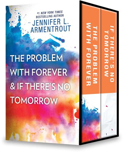 The Problem With Forever If Theres No Tomorrow An Anthology Jennifer L Armentrout
