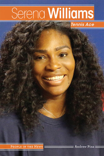 Serena Williams Tennis Ace Andrew Pina Michael V Uschan
