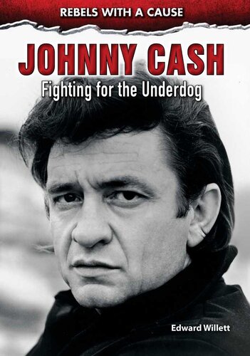 Johnny Cash Fighting For The Underdog Edward Willett