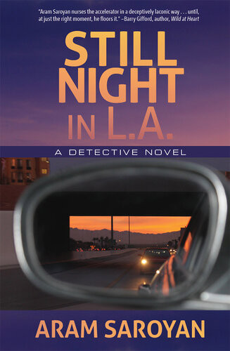 Still Night In La Aram Saroyan