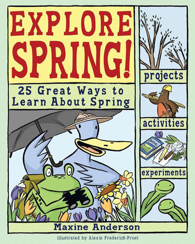Explore Spring 25 Great Ways To Learn About Spring Lauri Berkenkamp