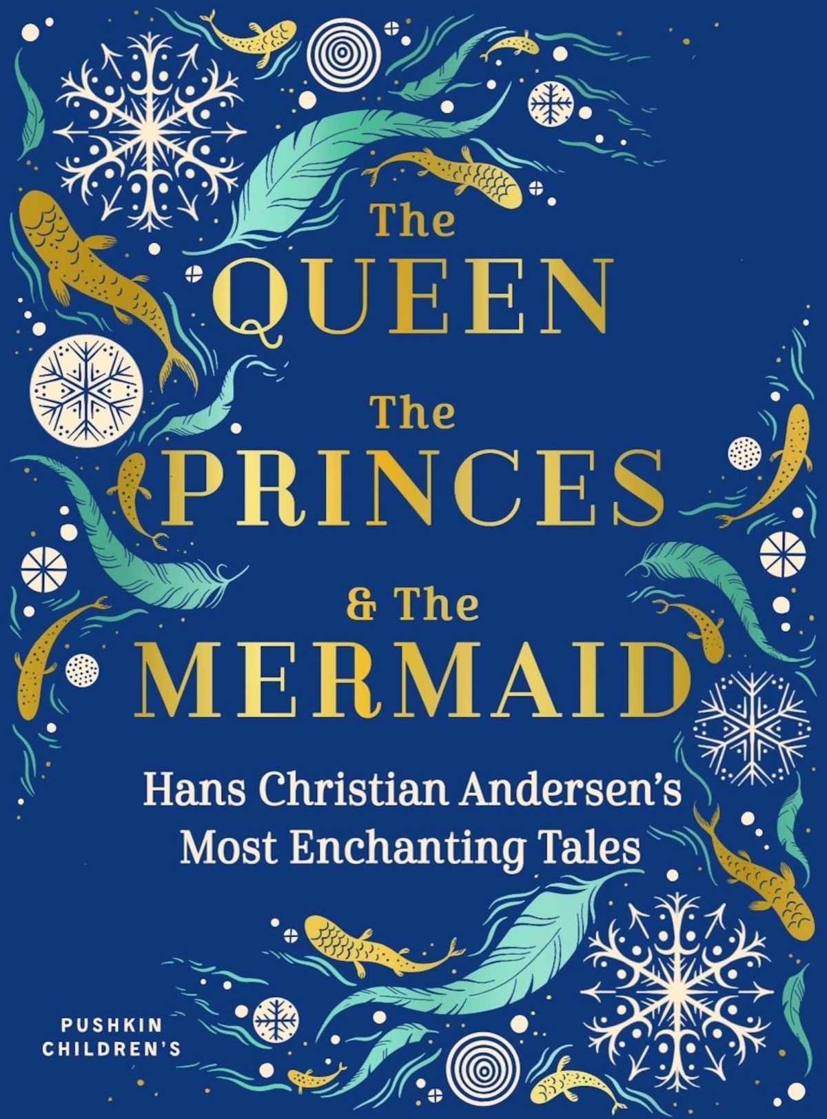 The Queen The Princes And The Mermaid Hans Christian Andersen