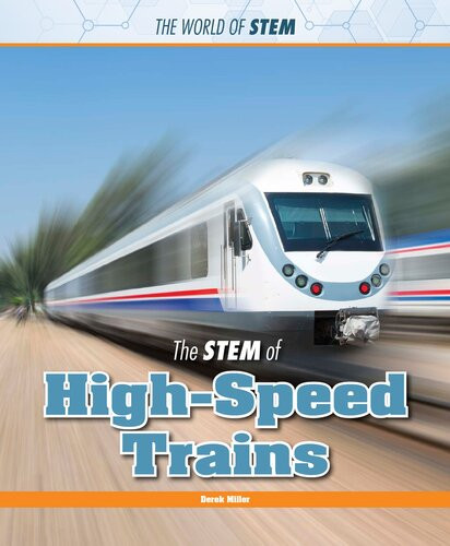 The Stem Of Highspeed Trains Derek Miller