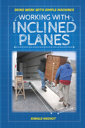 Working With Inclined Planes Ronald Machut