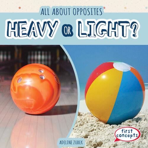 Heavy Or Light Adeline Zubek