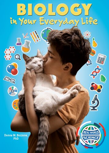 Biology In Your Everyday Life Donna M Bozzone