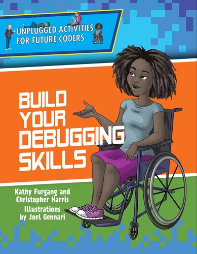 Build Your Debugging Skills Kathy Furgang And Christopher Harris