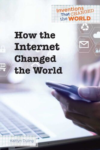 How The Internet Changed The World Kaitlyn Duling