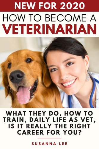 How To Become A Veterinarian Susanna Lee