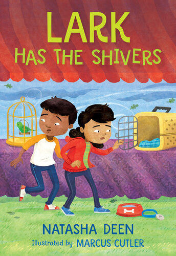 Lark Has The Shivers Natasha Deen