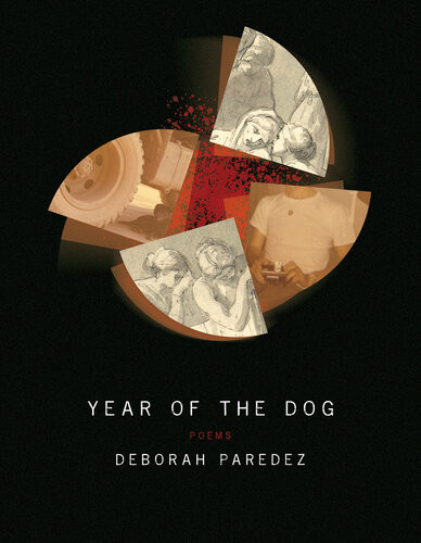 Year Of The Dog Deborah Paredez