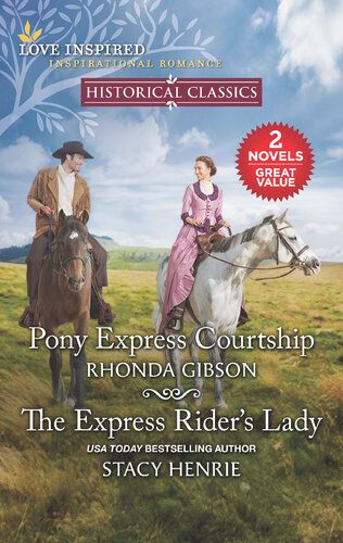 Pony Express Courtship And The Express Riders Lady Rhonda Gibson