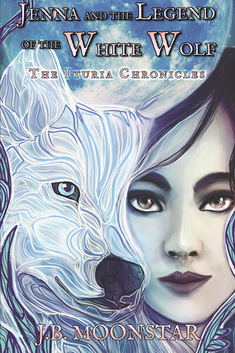 Jenna And The Legend Of The White Wolf Jb Moonstar