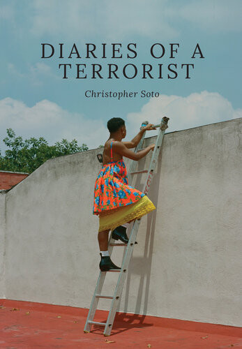 Diaries Of A Terrorist Christopher Soto