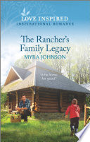The Ranchers Family Legacy Myra Johnson