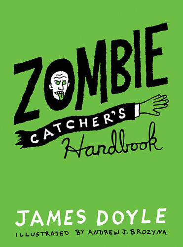 Zombie Catchers Handbook James Doyle