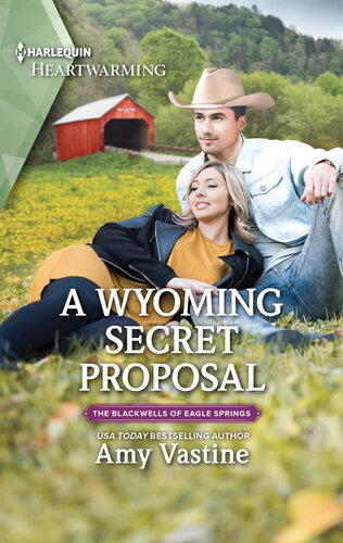 A Wyoming Secret Proposal Amy Vastine