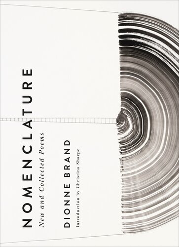 Nomenclature New And Collected Poems Dionne Brand