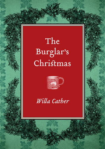 The Burglars Christmas Willa Cather