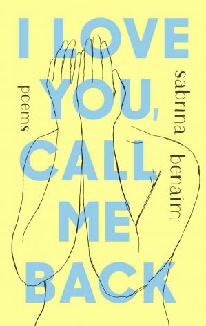 I Love You Call Me Back Sabrina Benaim