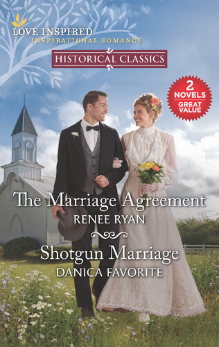 The Marriage Agreement Shotgun Marriage Renee Ryan Danica Favorite