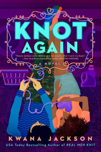 Knot Again Kwana Jackson