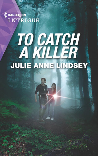 To Catch A Killer Julie Anne Lindsey