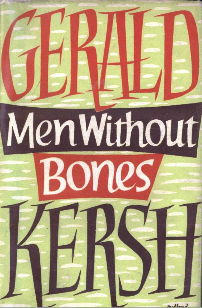 Men Without Bones 1955 Gerard Kersh