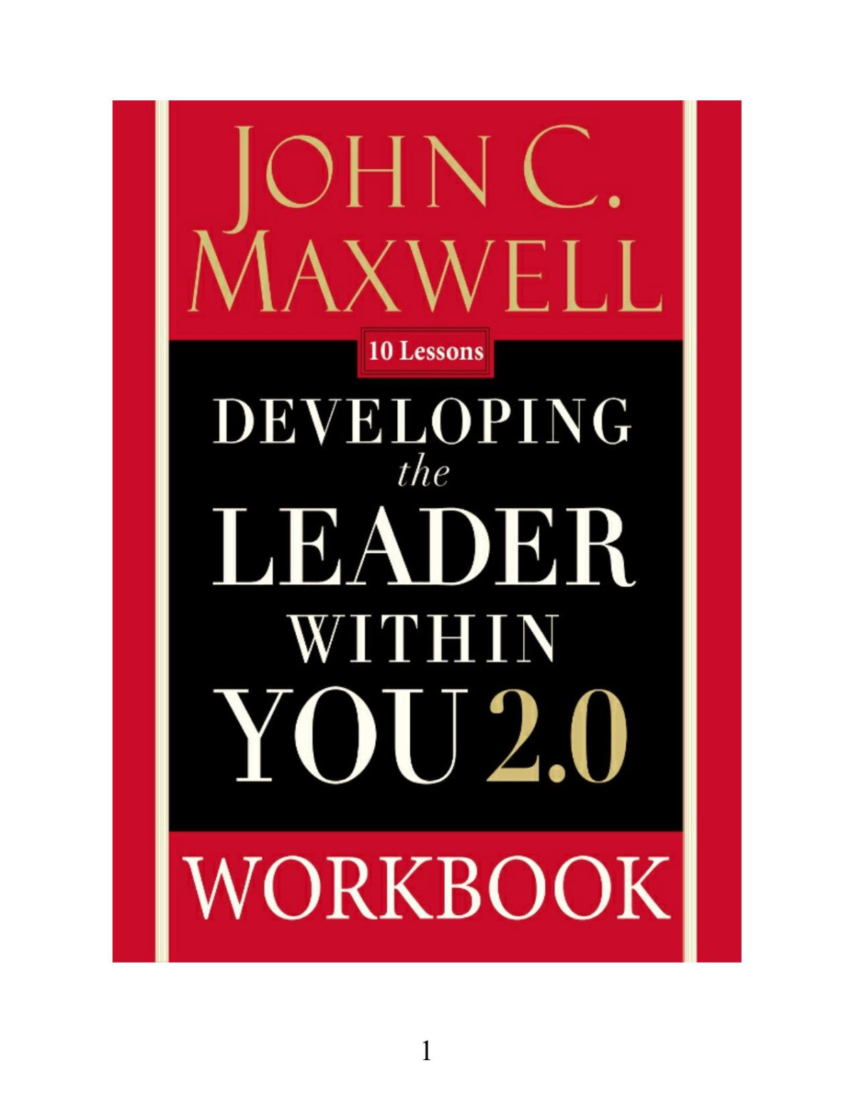 Developing The Leader Within You 20 Workbook John C Maxwell