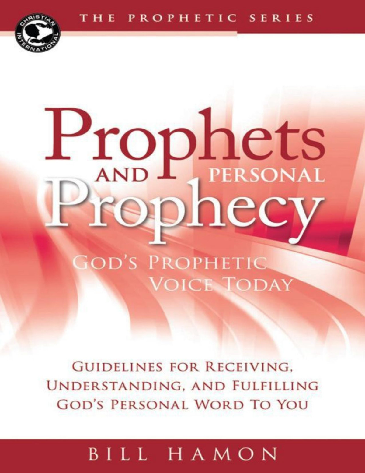 Prophets And Personal Prophecy Bill Hamon Oral Roberts