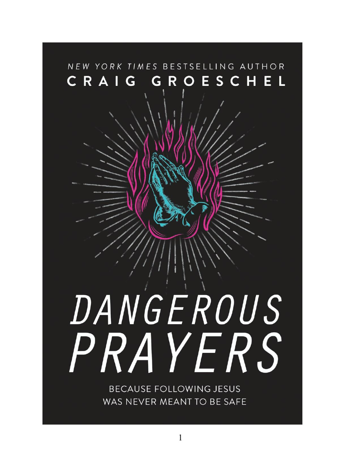 Dangerous Prayers Craig Groeschel