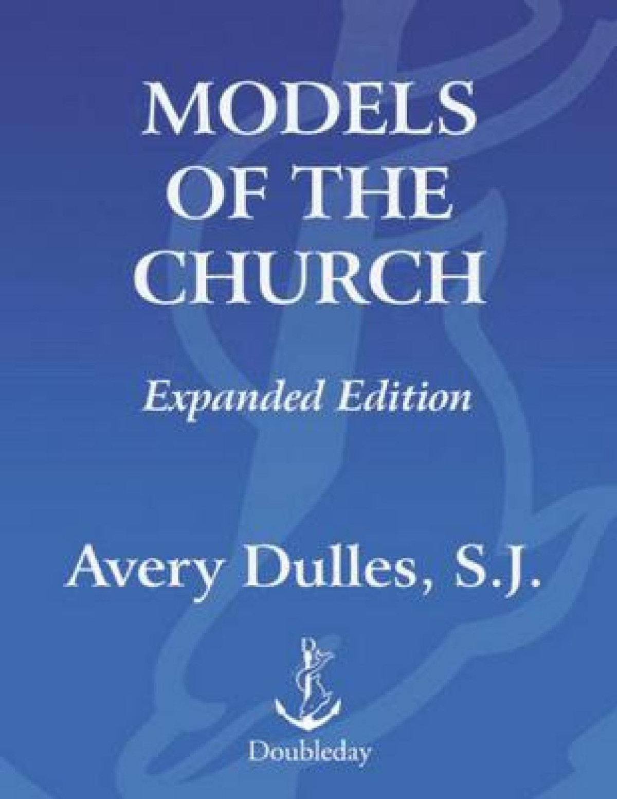 Models Of The Church Dulles Avery