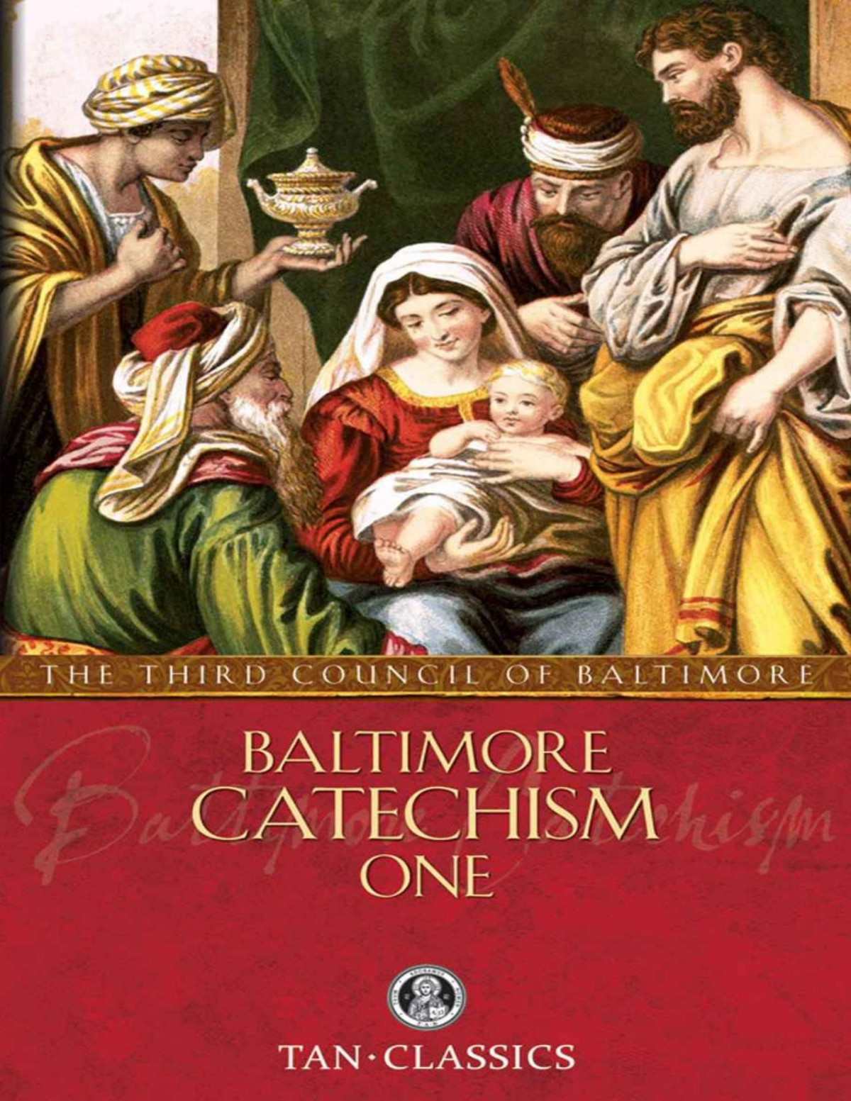 Baltimore Catechism 1 The Third Council Of Baltimore