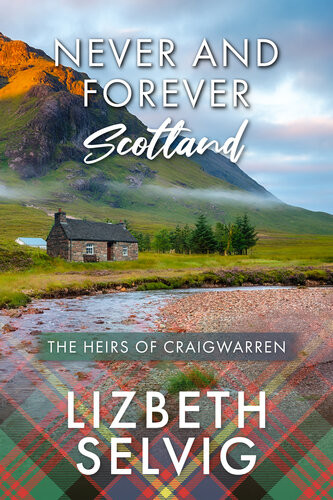Never And Forever Scotland Lizbeth Selvig