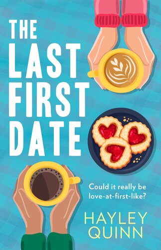 The Last First Date Hayley Quinn