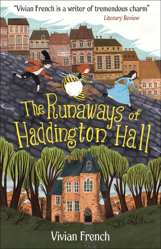 The Runaways Of Haddington Hall Vivian French