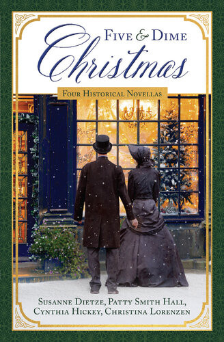 Five And Dime Christmas Four Historical Novellas Susanne Dietze