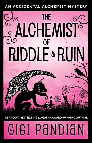 The Alchemist Of Riddle And Ruin Gigi Pandian