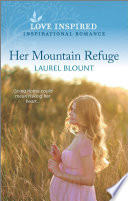 Her Mountain Refuge Laurel Blount