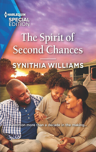 The Spirit Of Second Chances Synithia Williams
