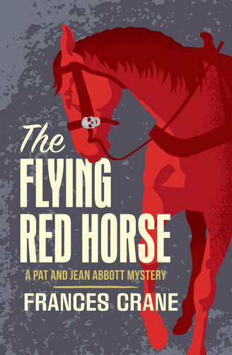 The Flying Red Horse Frances Crane