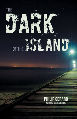The Dark Of The Island Philip Gerard