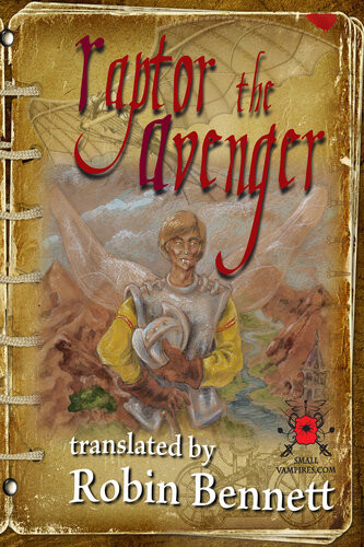 Raptor The Avenger Robin Bennett