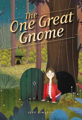 The One Great Gnome Jeff Dinardo