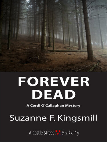 Cordi Ocallaghan Mysteries 3book Bundle Dying For Murder Forever Dead Innocent Murderer Suzanne F Kingsmill