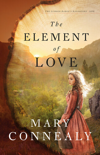 The Element Of Love Mary Connealy