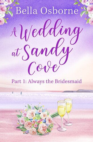 A Wedding At Sandy Cove Part 1 Bella Osborne