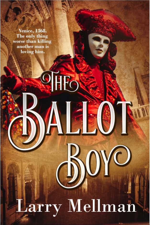 The Ballot Boy The Ballot Boy 1 1st Edition Larry Mellman