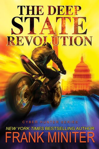 The Deep State Revolution Frank Miniter